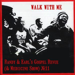 Randy & Earl's Gospel Revue #11