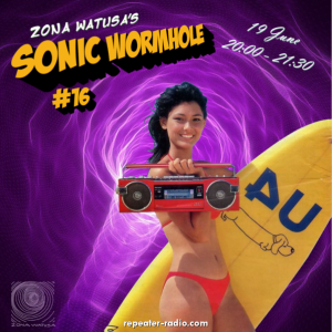 Zona_Watusas_Sonic_Wormhole_Episode_16_Flyer_Square_061922