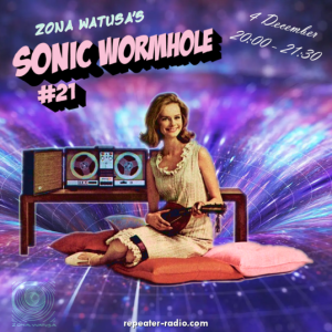 Zona_Watusas_Sonic_Wormhole_Episode_21_Flyer_Square_120422